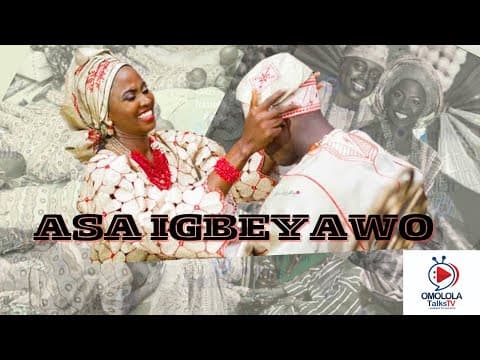 Ìgbéyàwó: Àṣà Tó Wà Nínú Ìgbéyàwó Yorùbá